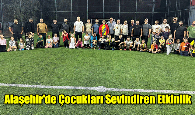 Alaşehir'de Çocukları Sevindiren Etkinlik 